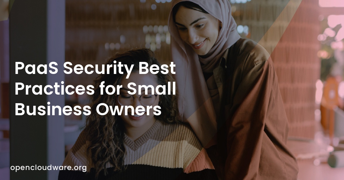 PaaS Security Best Practices for Small Business Owners