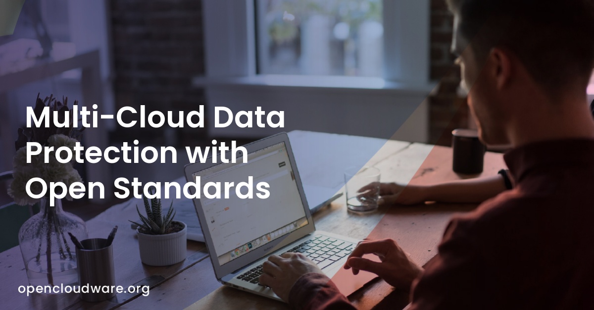 Multi-Cloud Data Protection with Open Standards